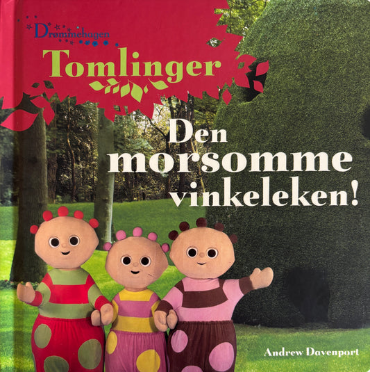 Davenport, Andrew: Drømmehagen - Tomlinger: Den morsomme vinkeleken