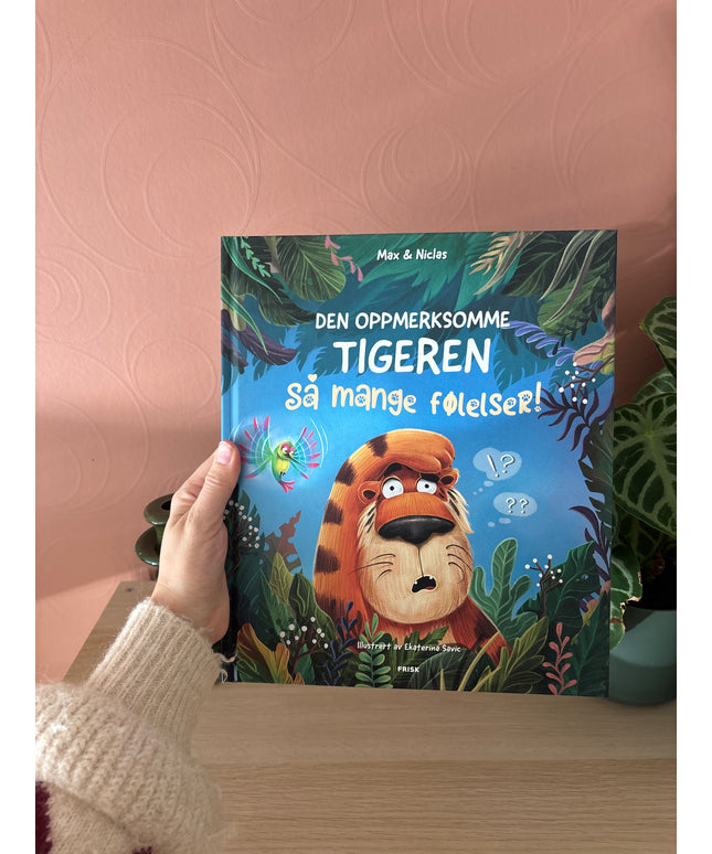 Den oppmerksomme tigeren - så mange følelser! - Max & Niclas (ny)