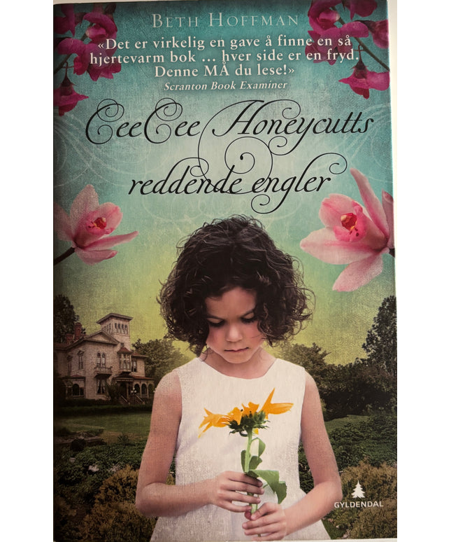 Hoffman, Beth: CeeCee Honeycutts reddende engler