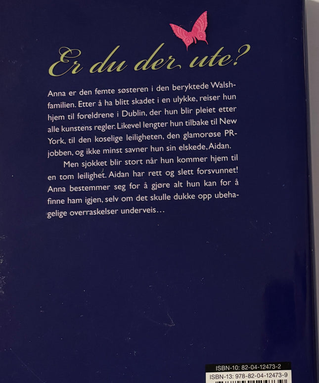 Keyes, Marian: Er du der ute?
