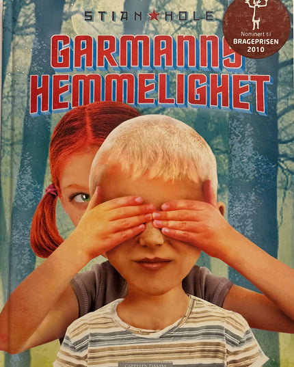 Hole, Stian: Garmanns hemmelighet