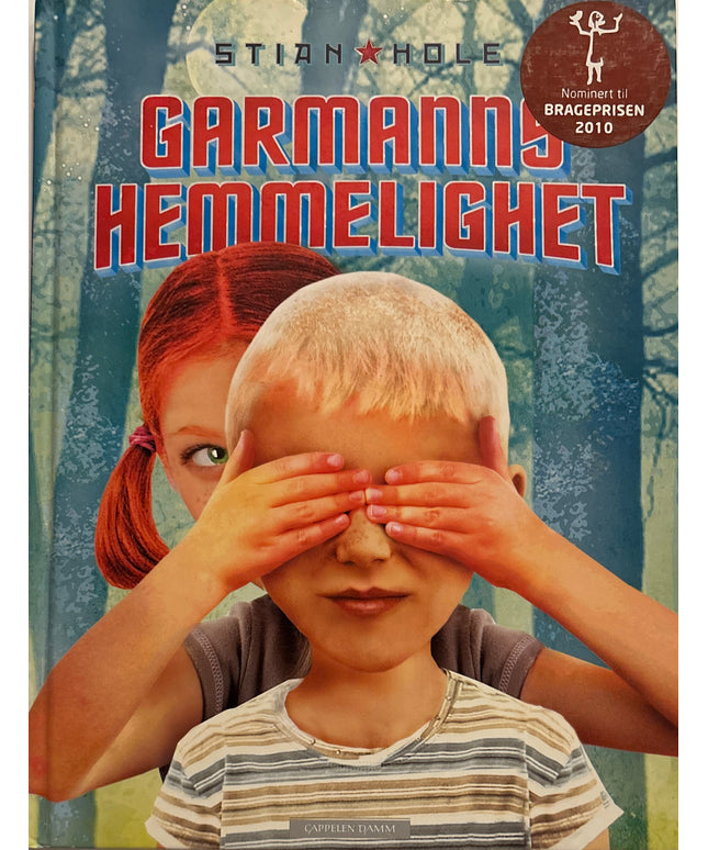 Hole, Stian: Garmanns hemmelighet