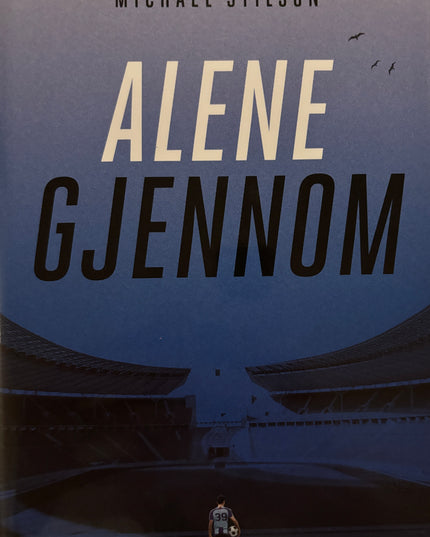 Stilson, Michael: Alene gjennom