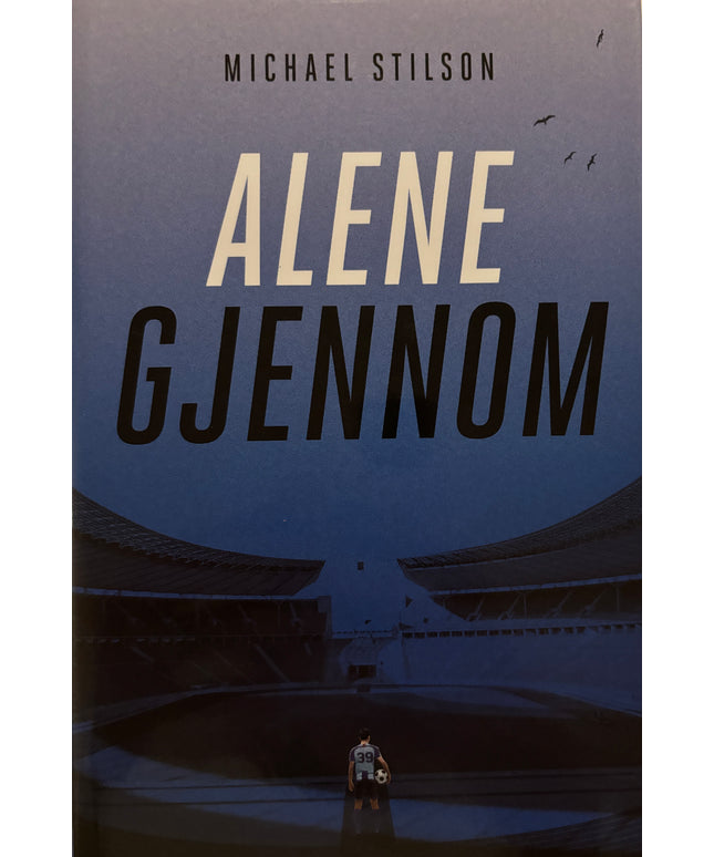 Stilson, Michael: Alene gjennom