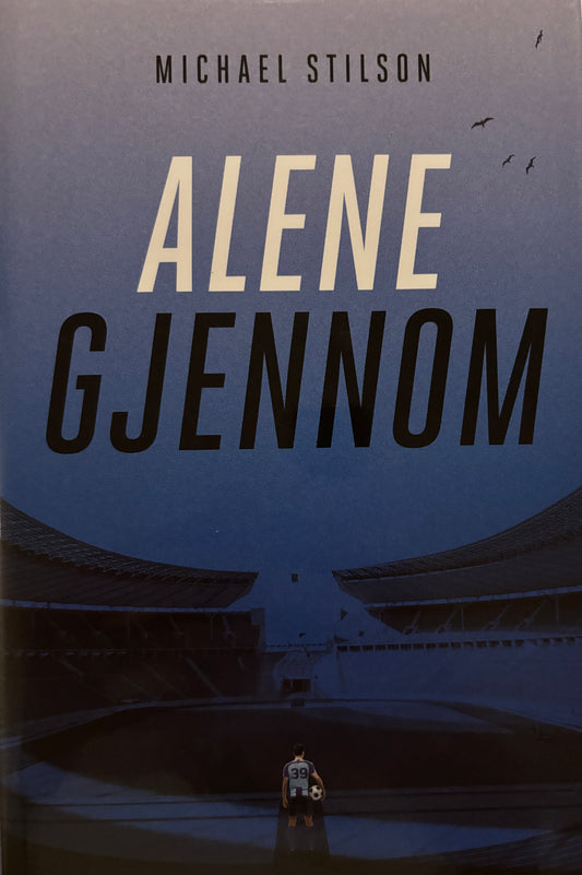 Stilson, Michael: Alene gjennom