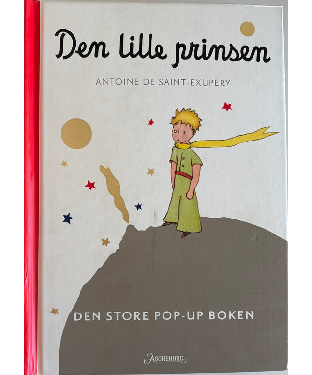 Saint-Exupéry, Antoine de: Den lille prinsen - Den store pop-up boken