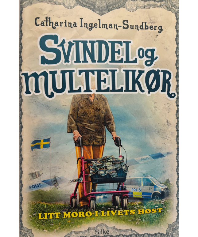 Ingelman-Sundberg, Catharina: Svindel og multelikør