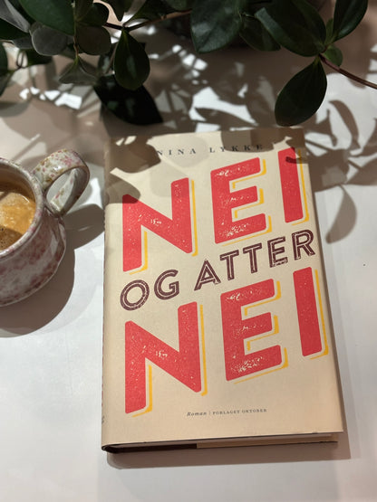 Lykke, Nina: Nei og atter nei