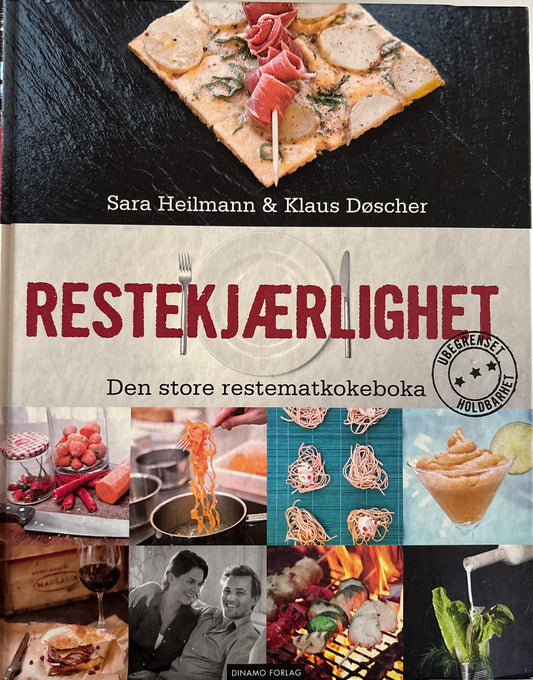 Heilmann, Sara og Klaus Døscher: Restekjærlighet