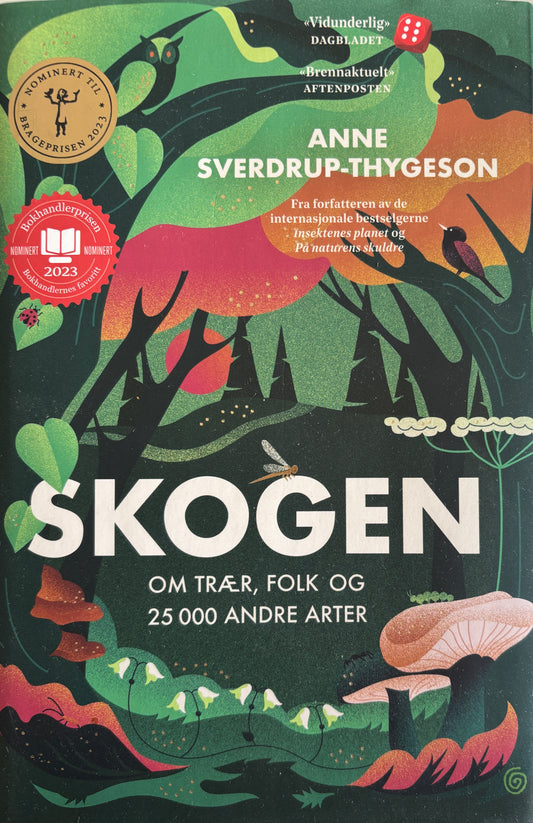 Sverdrup-Thygeson, Anne: Skogen