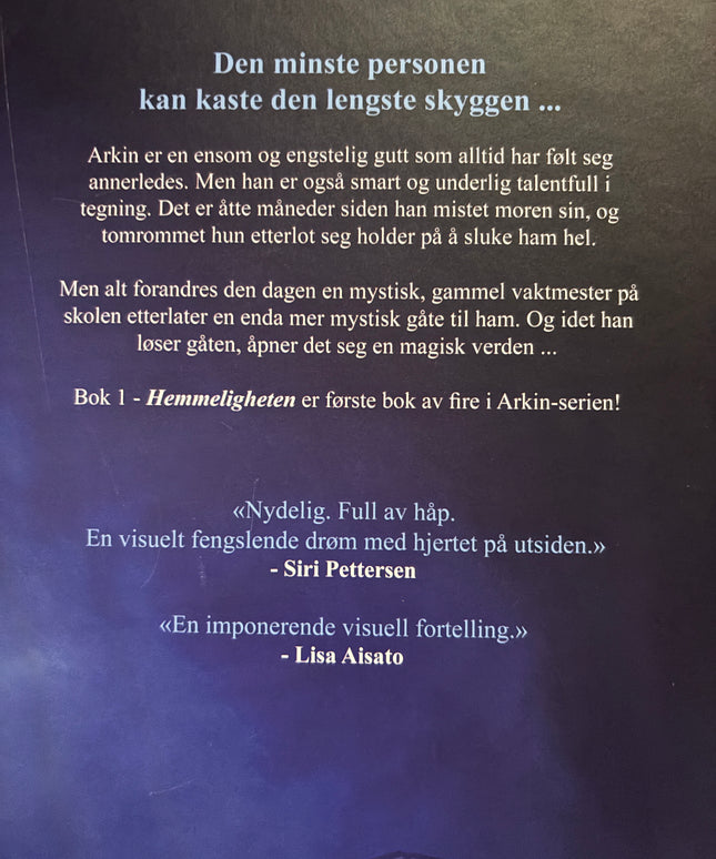 Phoenix, H.L: Arkin - Lysets vokter: Hemmeligheten