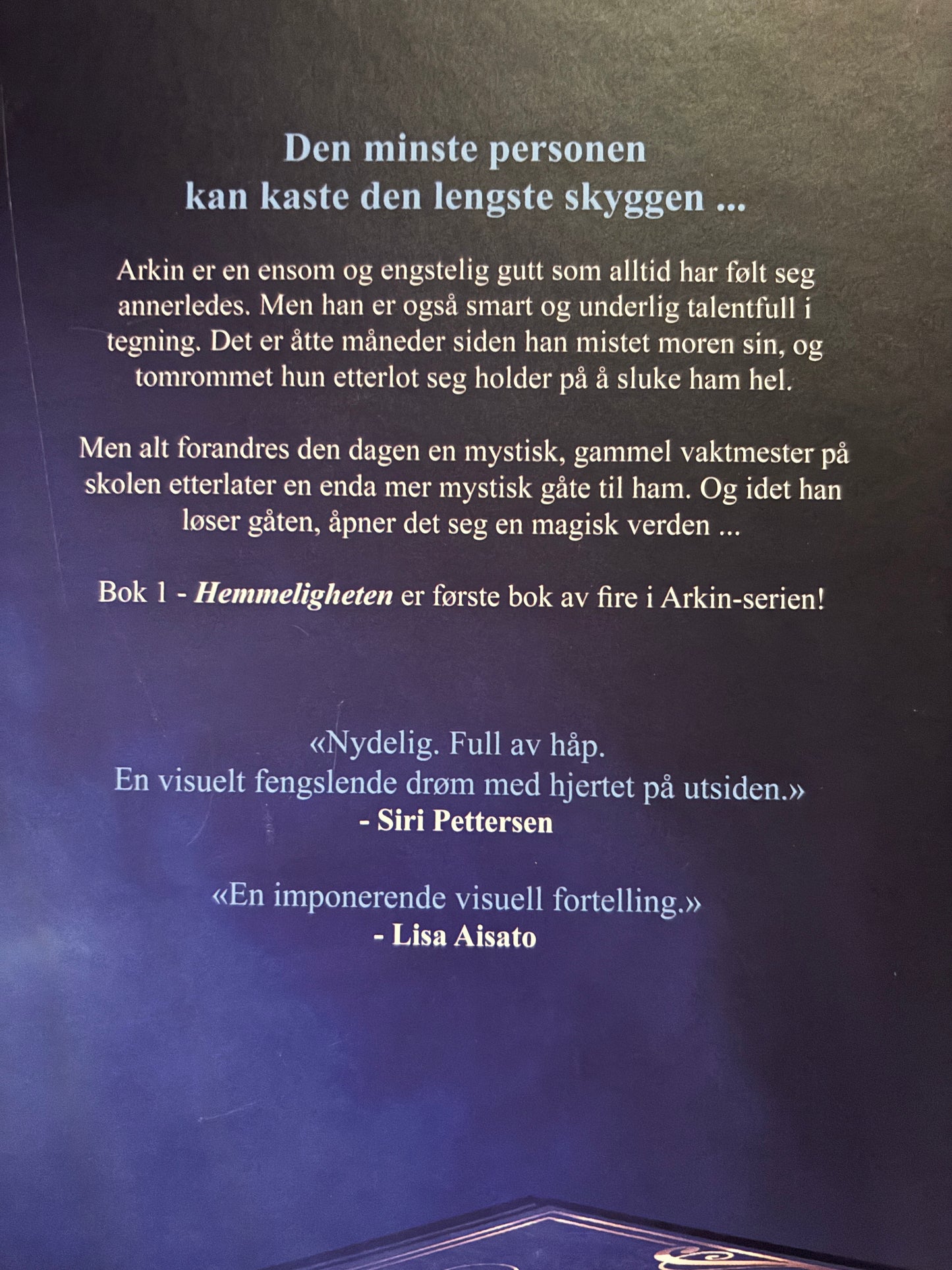 Phoenix, H.L: Arkin - Lysets vokter: Hemmeligheten