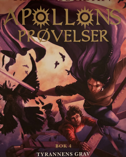 Riordan, Rick: Apollons prøvelser - Tyrannens grav
