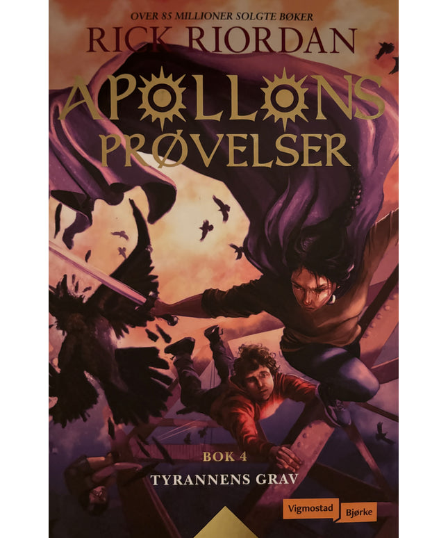 Riordan, Rick: Apollons prøvelser - Tyrannens grav