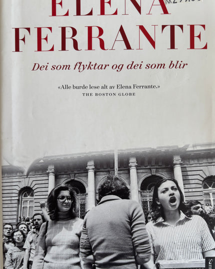 Ferrante, Elena: Dei som flyktar og dei som blir