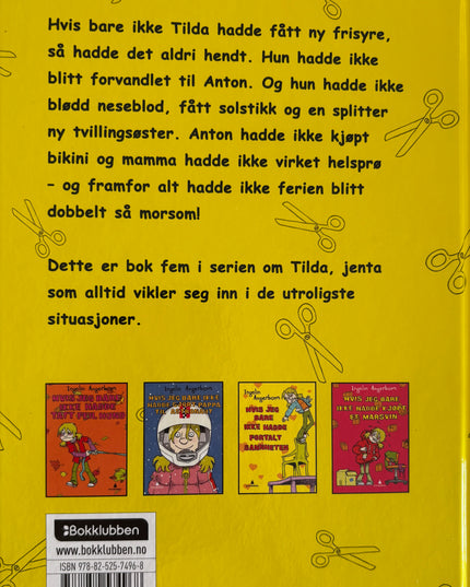 Angerborn, Ingelin: Hvis jeg bare ikke hadde fått ny frisyre