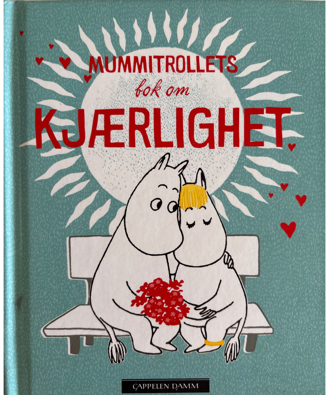 Jansson, Tove: Mummitrollets bok om kjærlighet