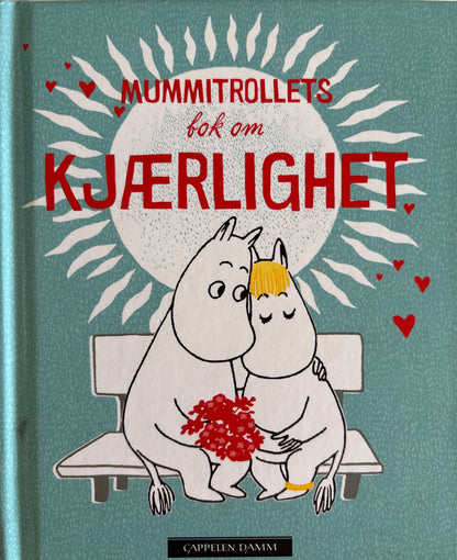 Jansson, Tove: Mummitrollets bok om kjærlighet