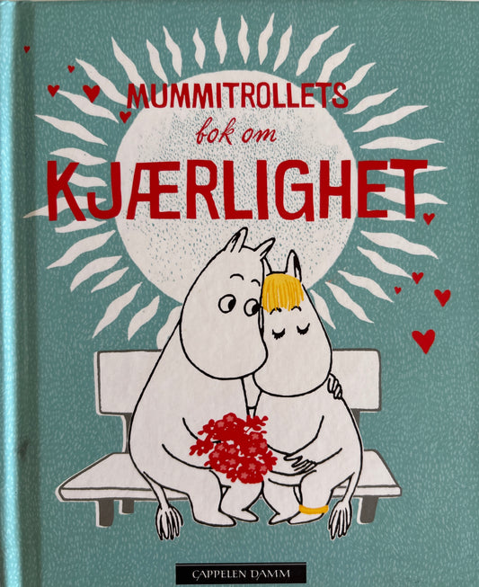 Jansson, Tove: Mummitrollets bok om kjærlighet