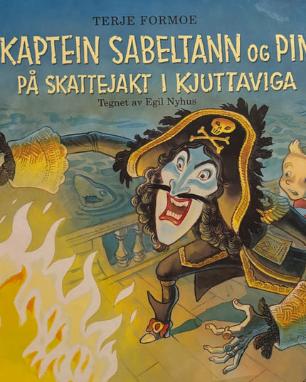 Kaptein Sabeltann og Pinky på skattejakt i Kjuttaviga - Terje Formoe