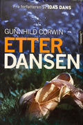 Corwin, Gunnhild: Etter dansen