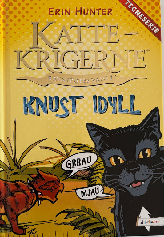 Hunter, Erin: Kattekrigerne: Knust idyll