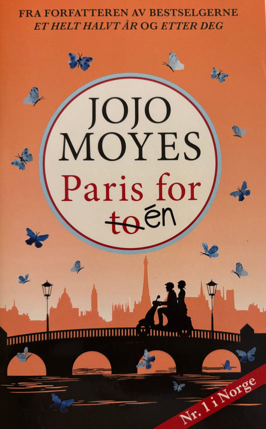 Moyes, Jojo: Paris for (to) en