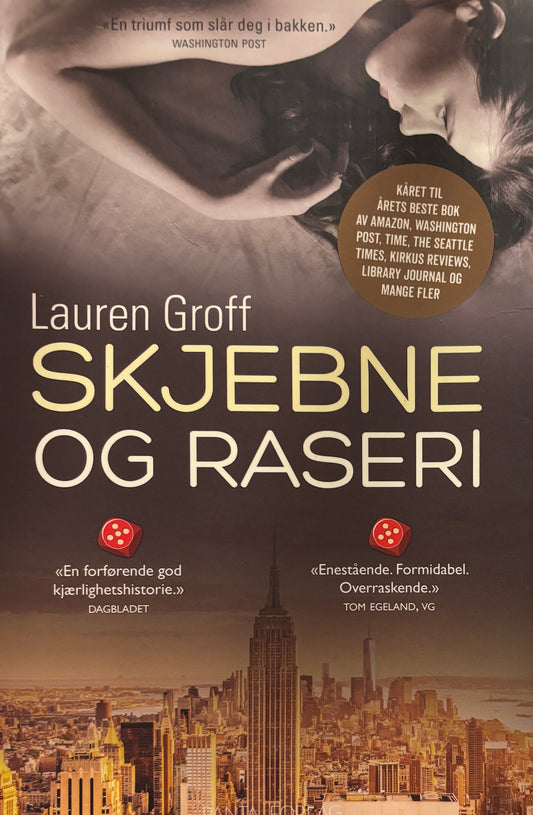 Groff, Lauren: Skjebne og raseri