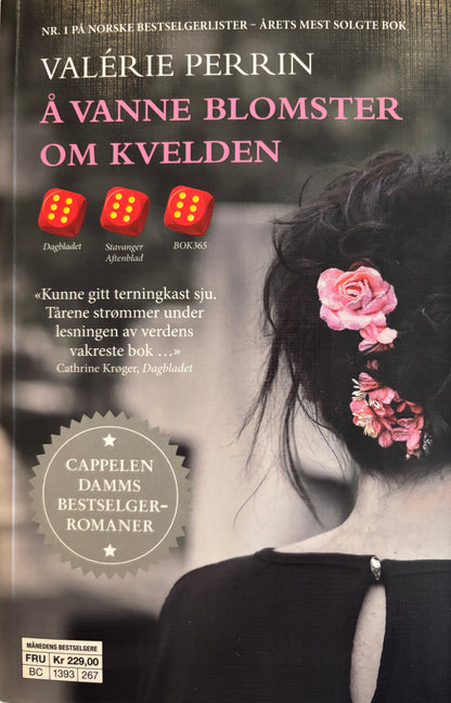 Perrin, Valerie: Å vanne blomster om kvelden