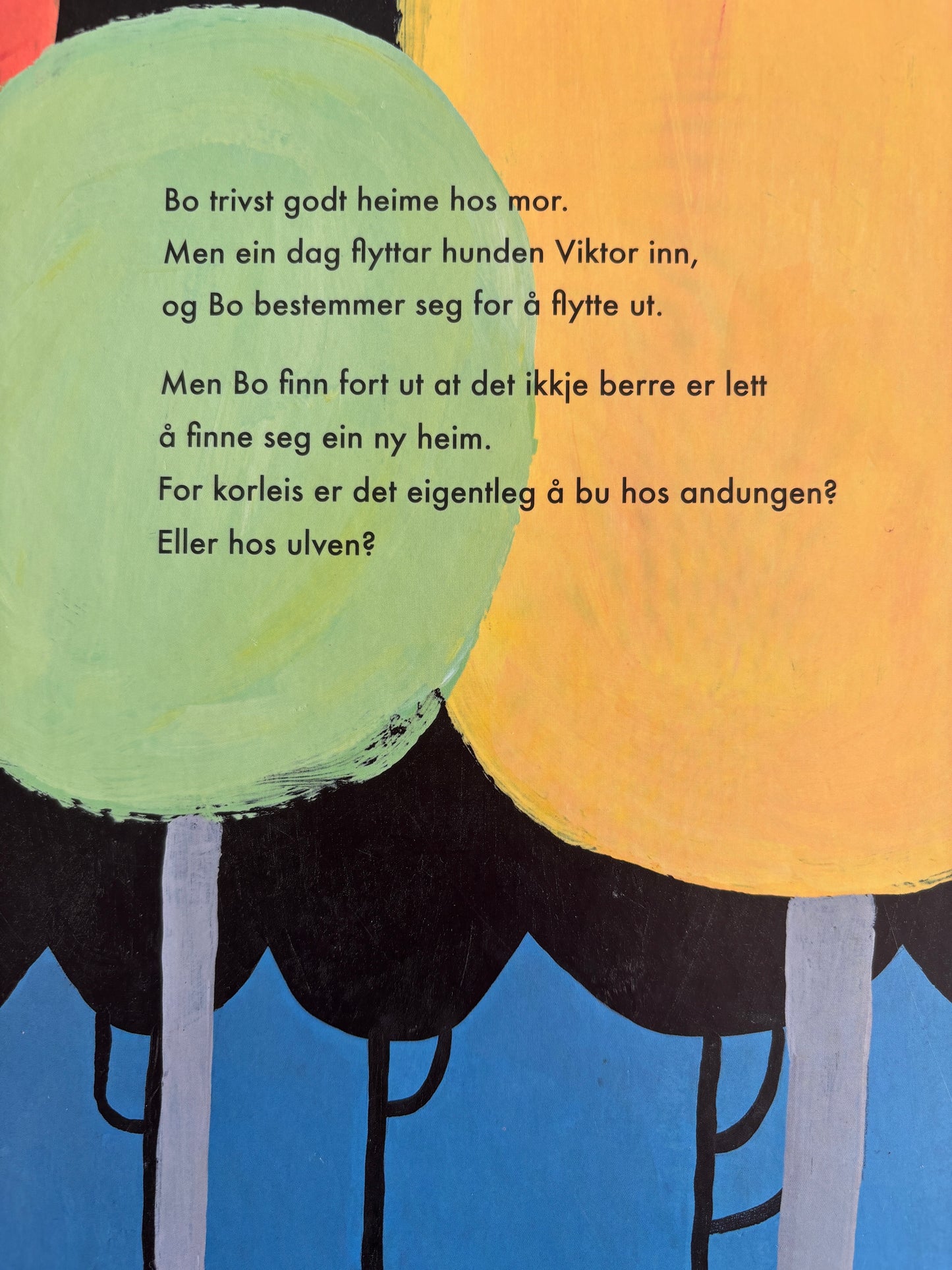 Tjensvold, Trude: Bo flyttar ut