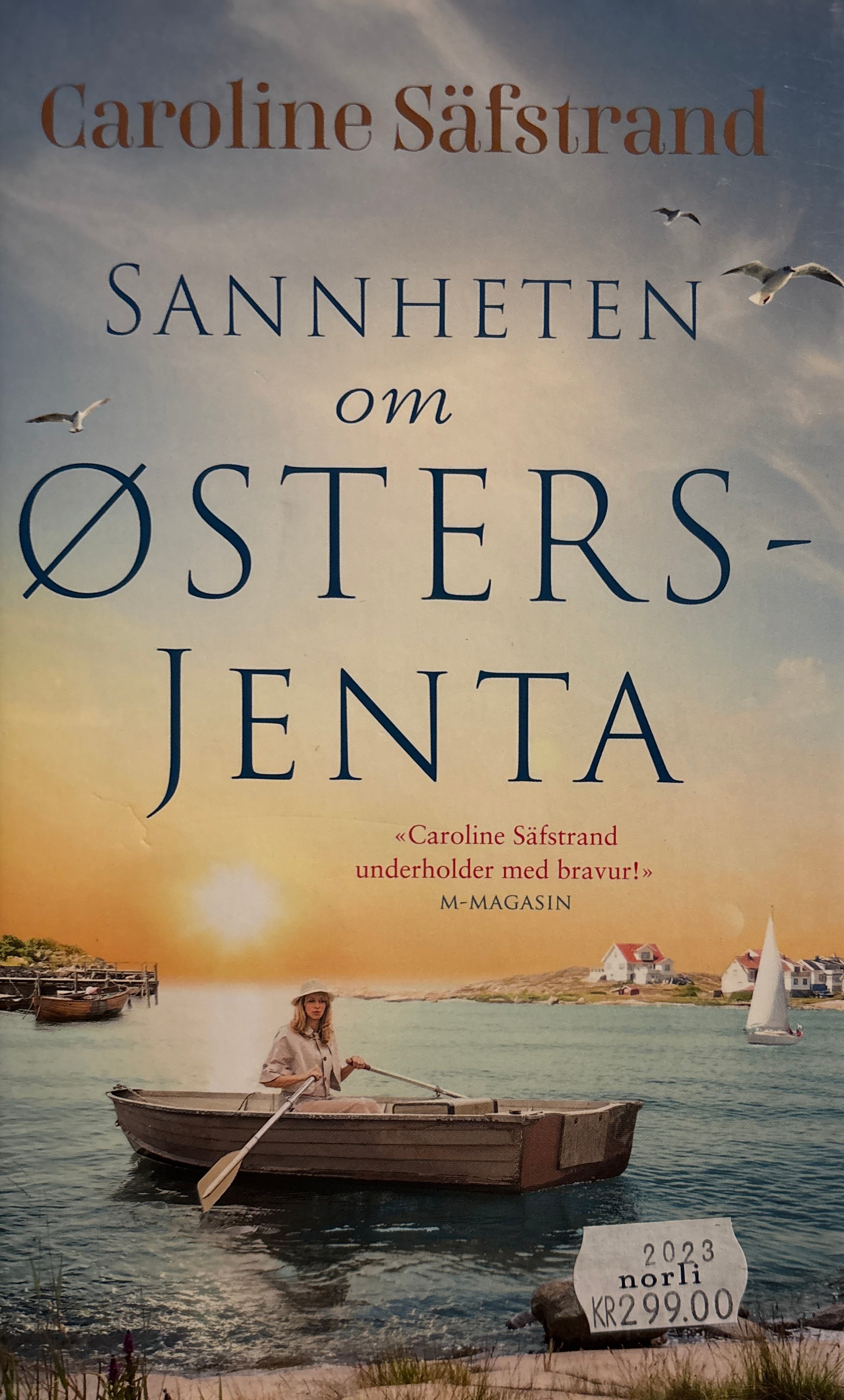 Safstrand, Caroline: Sannheten om Østersjenta