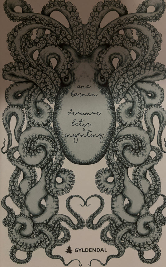 Barmen, Ane: Draumar betyr ingenting