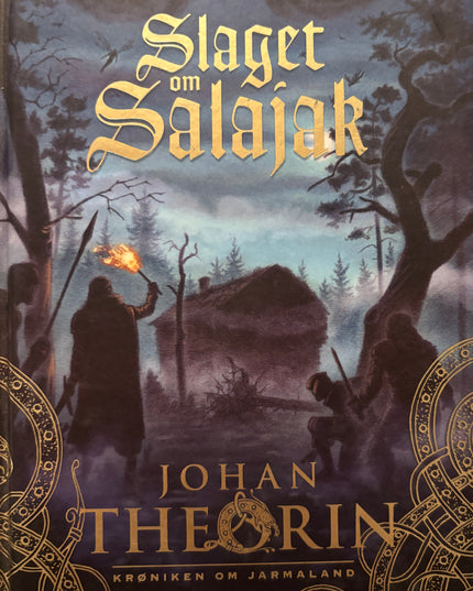 Theorin, Johan: Slaget om Salajak