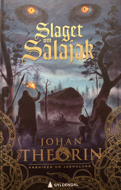 Theorin, Johan: Slaget om Salajak