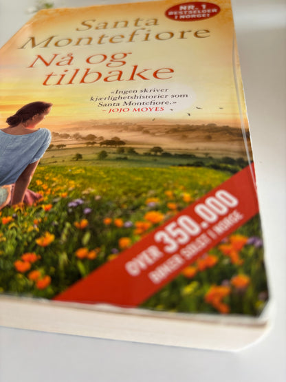 Montefiore, Santa: Nå og tilbake