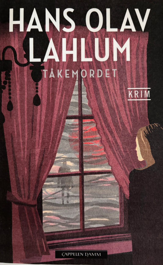 Lahlum, Hans Olav: Tåkemordet