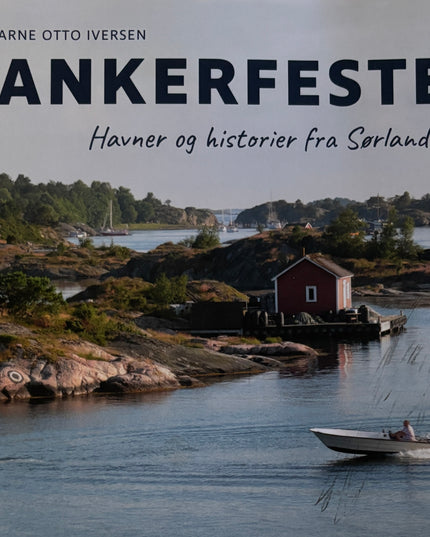 Iversen, Arne Otto: Ankerfeste