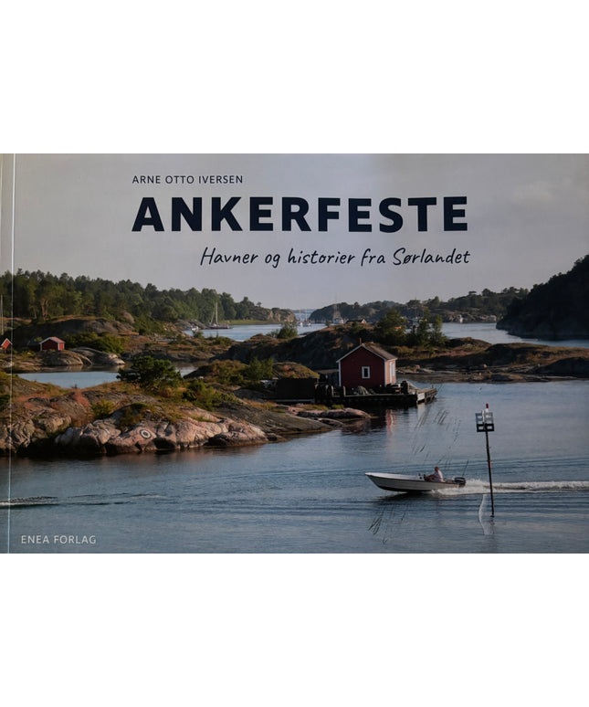 Iversen, Arne Otto: Ankerfeste