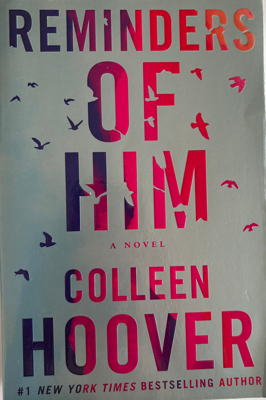Hoover, Colleen: Reminders of him