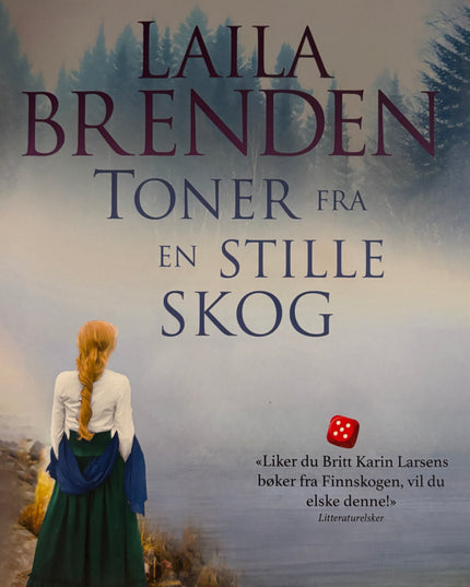 Brenden, Laila: Toner fra en stille skog