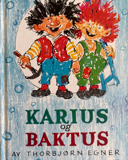 Egner, Thorbjørn: Karius og Baktus