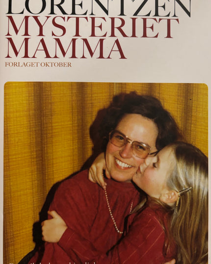 Lorentzen, Trude: Mysteriet mamma