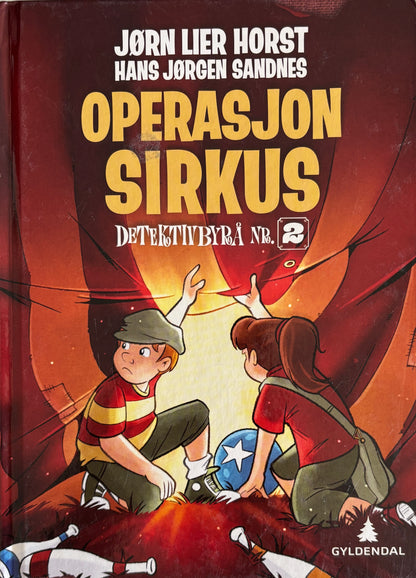 Horst, Jørn Lier: Detektivbyrå nr 2: Operasjon sirkus