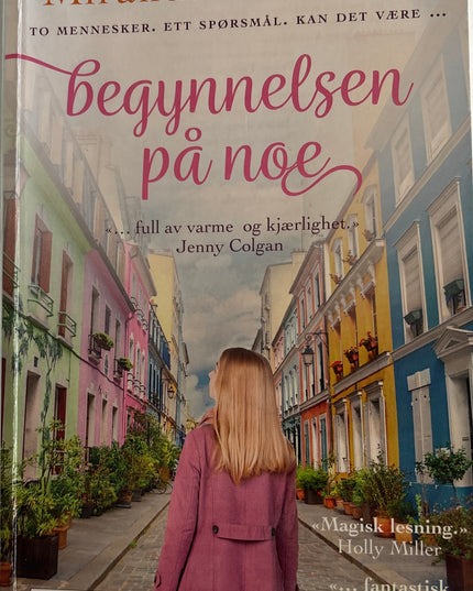 Dickinson, Miranda: Begynnelsen på noe