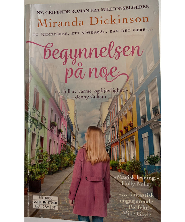 Dickinson, Miranda: Begynnelsen på noe