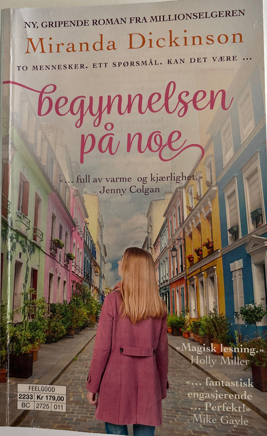 Dickinson, Miranda: Begynnelsen på noe