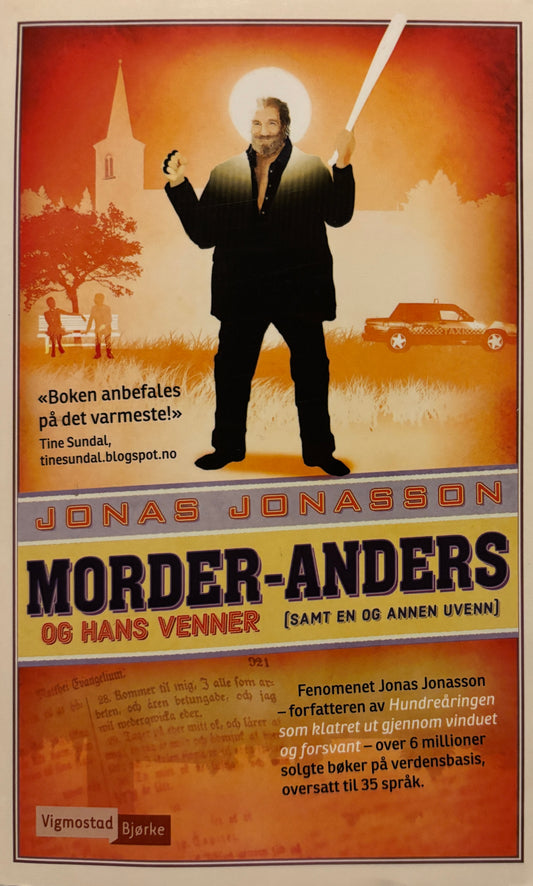 Jonasson, Jonas: Morder-Anders og hans venner