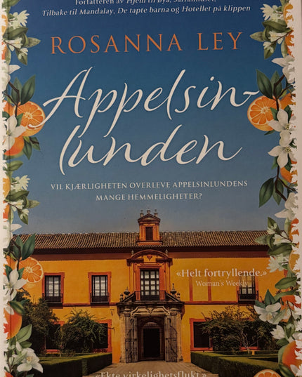 Ley, Rosanna: Appelsinlunden