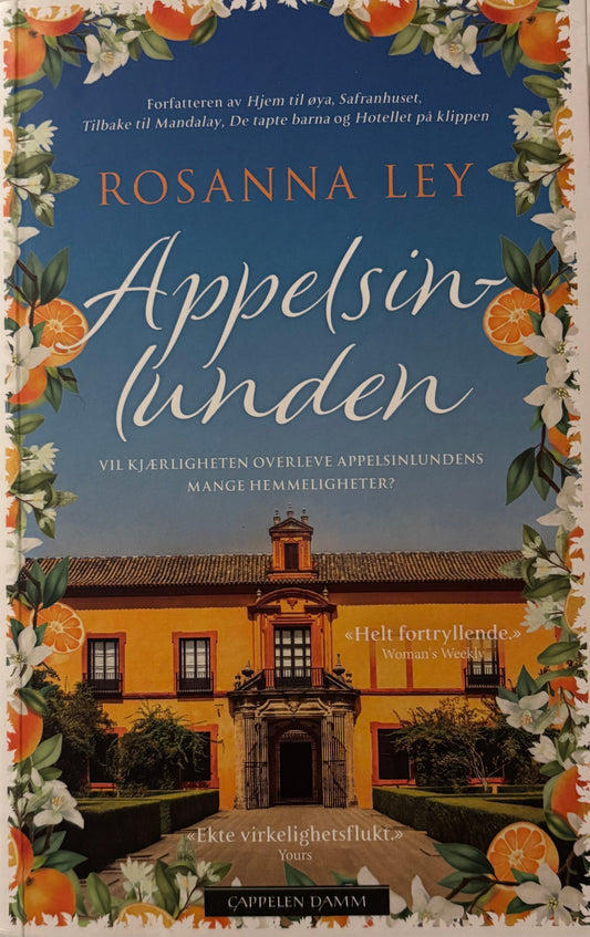 Ley, Rosanna: Appelsinlunden