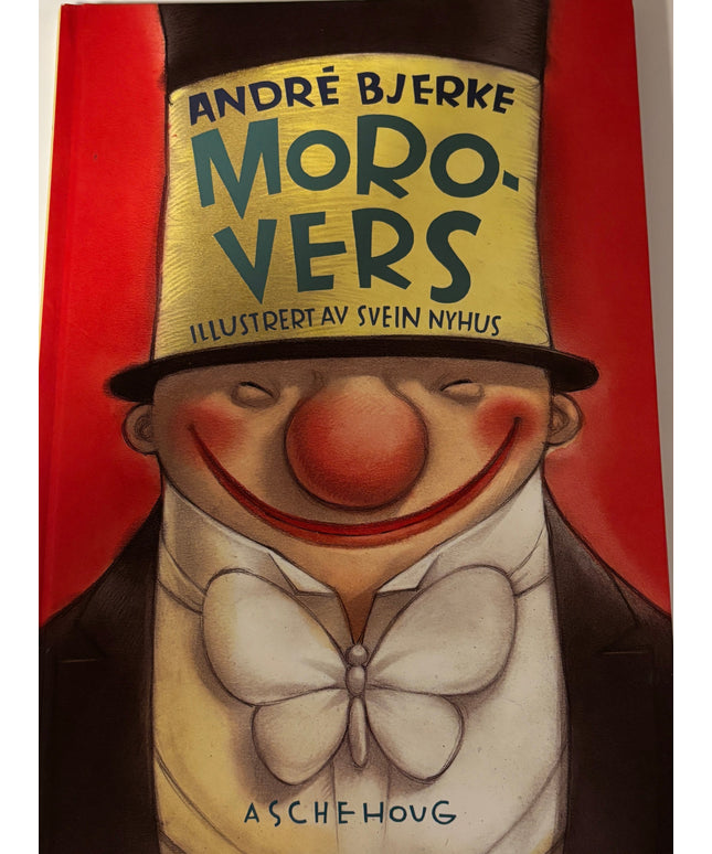 Bjerke, André: Morovers